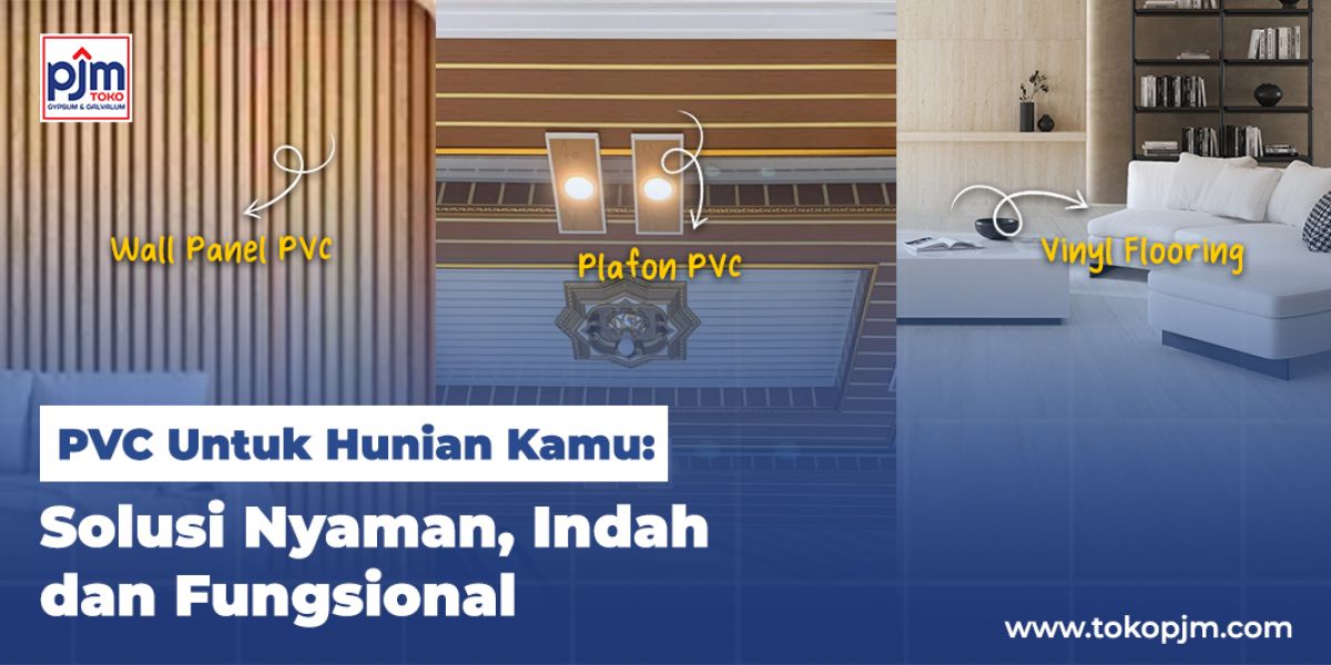 PVC for Your Home: Comfortable, Beautiful & Functional Solutions