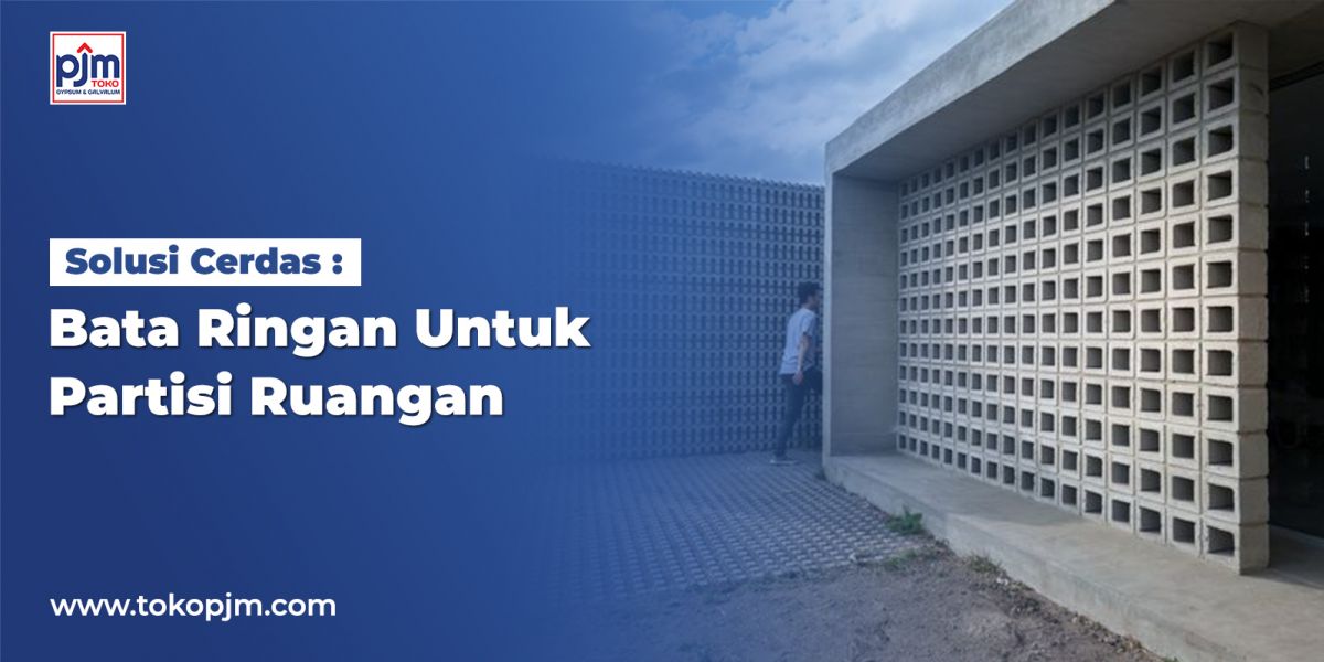 Bata Ringan Untuk Partisi Ruangan